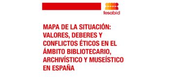 Mapa Ético 2025 de FESABID: valores, deberes y conflictos